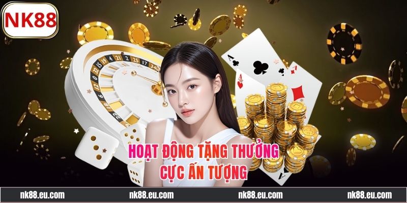 Khuyến mãi NK88 thu hút sự quan tâm từ khách hàng